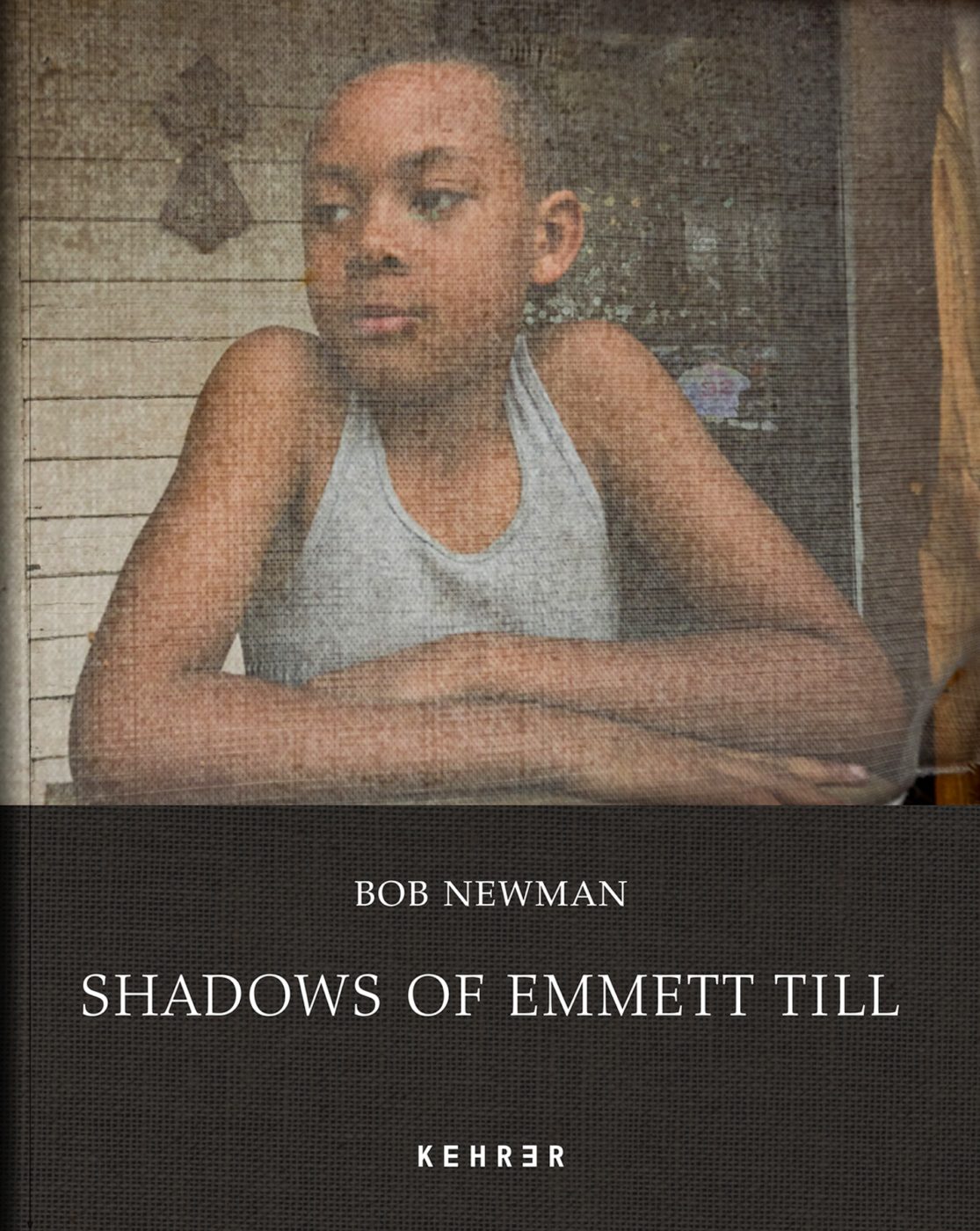 Cover of a book featuring an image of Emmett Till and the words 